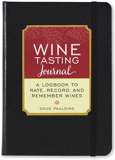 Wine Tasting Journal by Doug Paulding